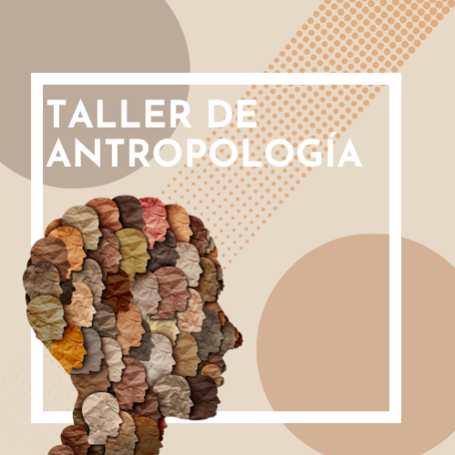 Empresa para Taller de Antropología